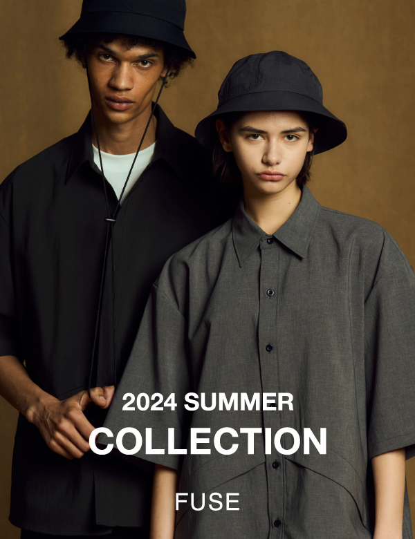 FUSE 2024 SUMMER COLLECTION