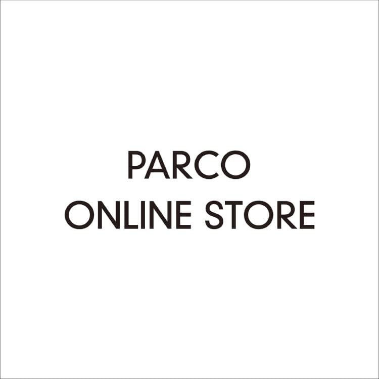 PARCO ONLINE STOREのご紹介！