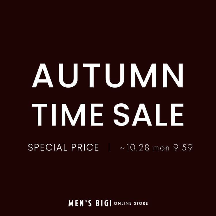 AUTUMN TIME SALE開催！