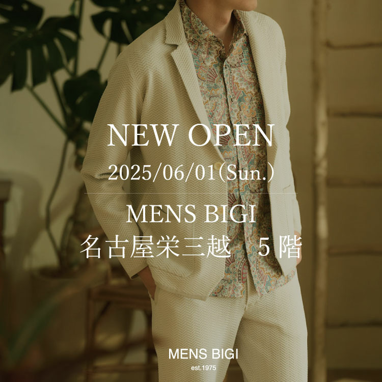 名古屋栄三越メンズビギ　NEWOPEN