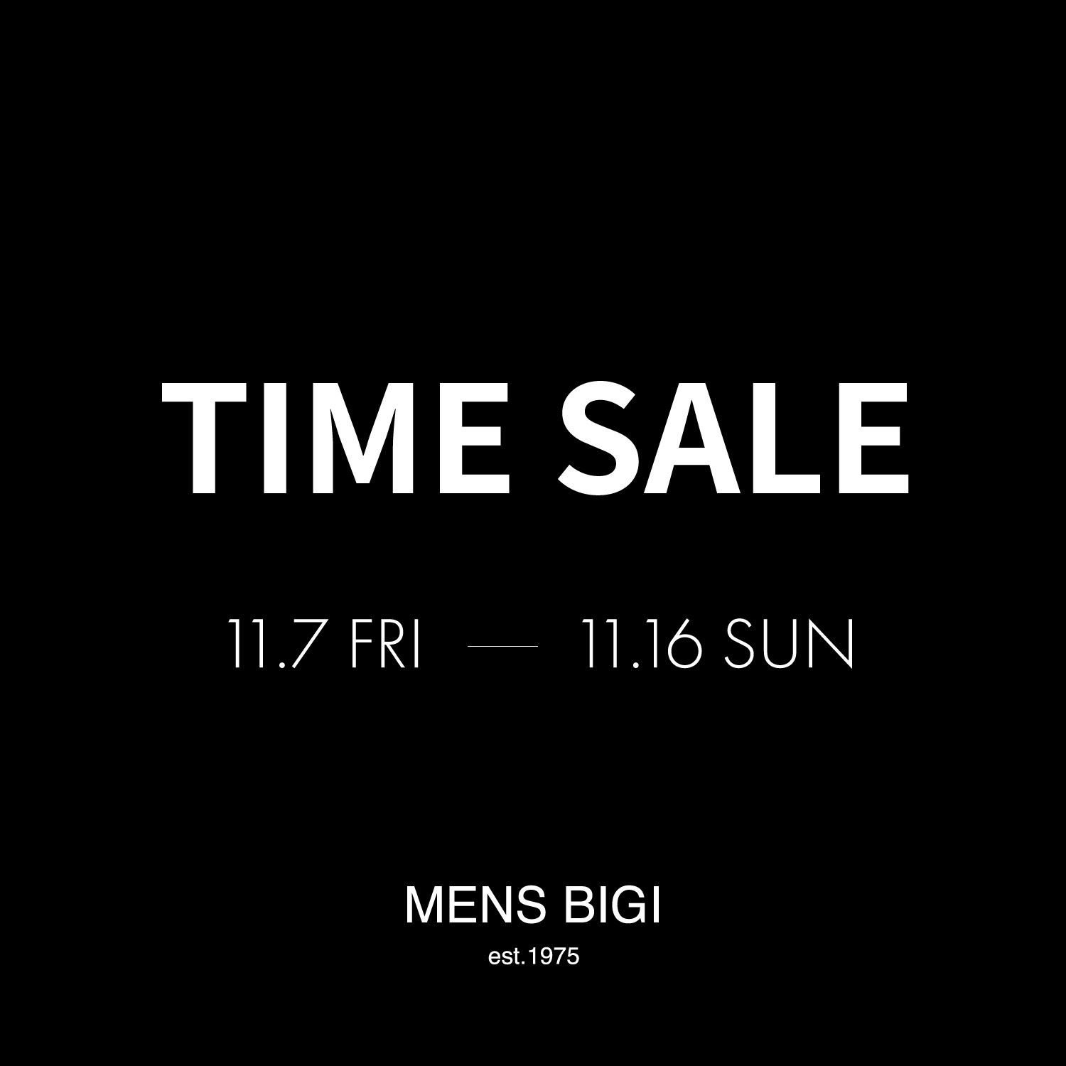 ＜MEN’S BIGI店舗＞TIME SALE