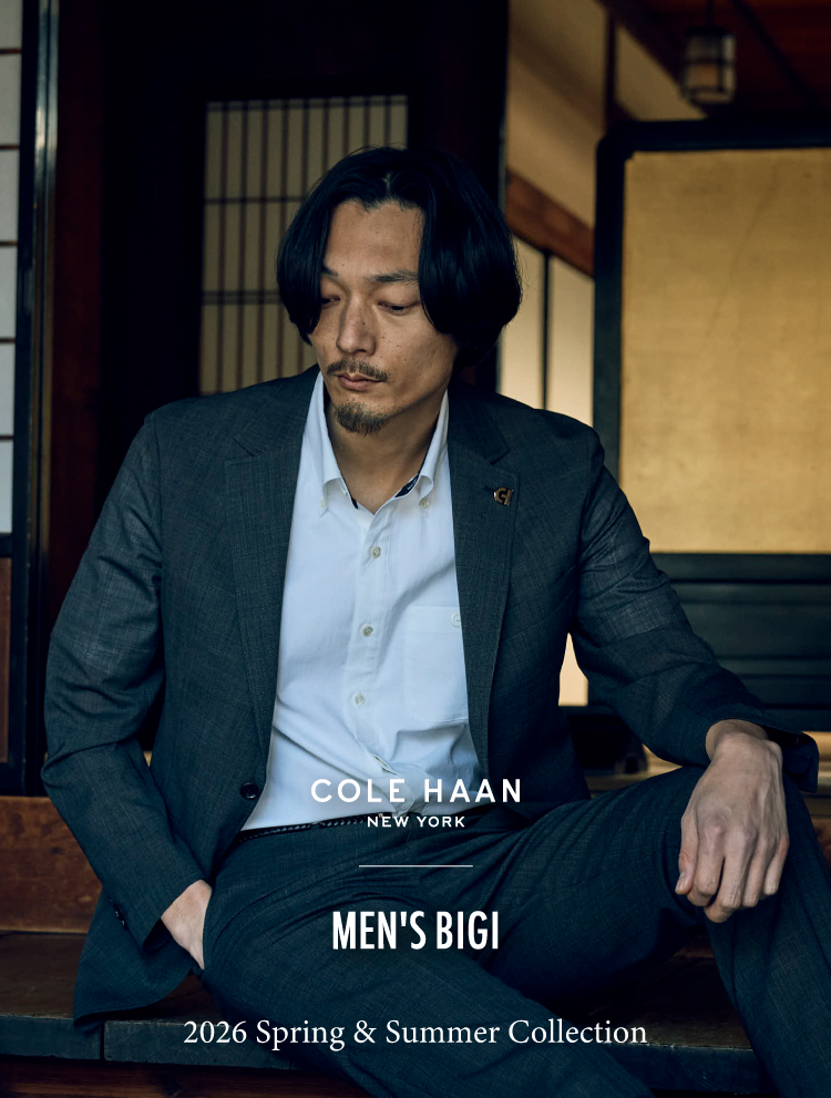 COLE HAAN × MEN'S BIGI│2026 Spring & Summer