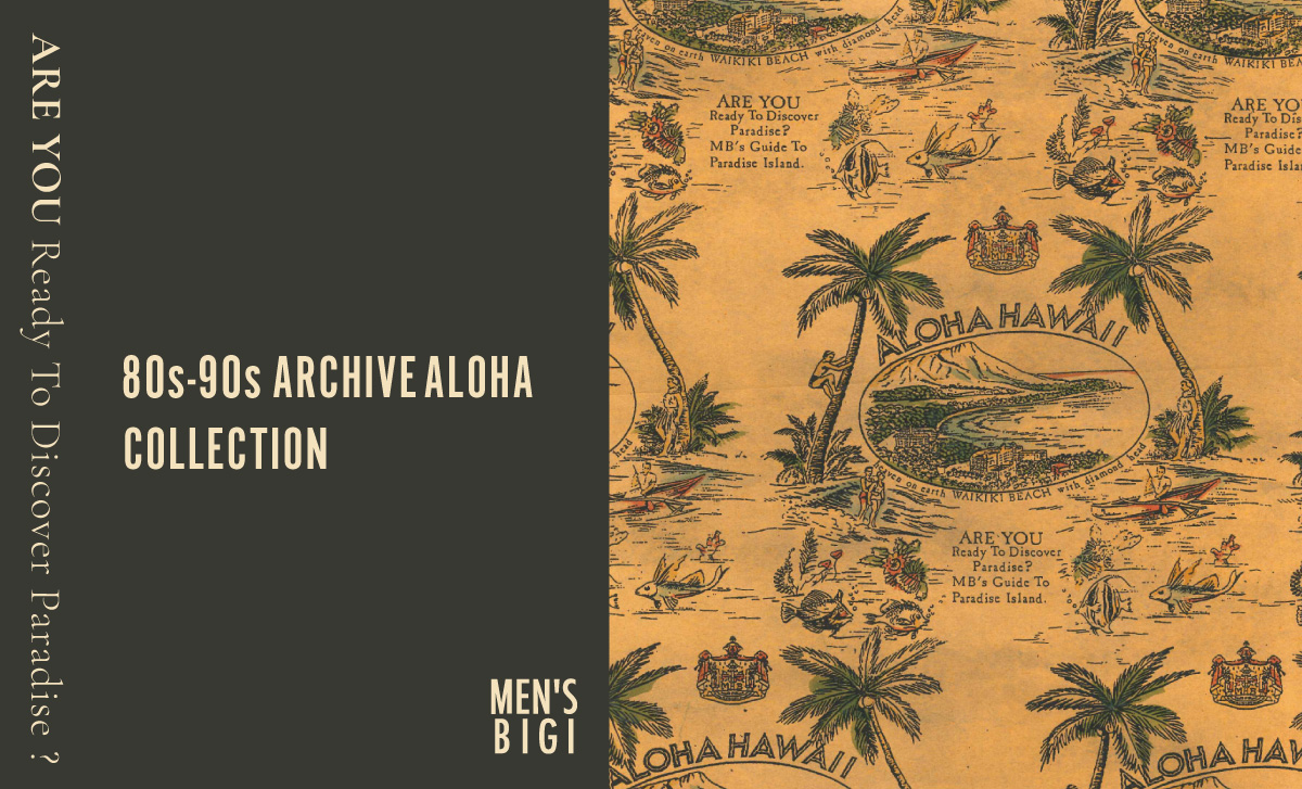 80s-90s ARCHIVE ALOHA COLLECTION
